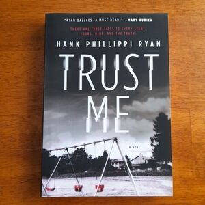 Trust Me by Hank Phillippi Ryan Book
